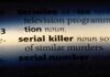 Serial Killer Fears Grip Houston Close-up of a dictionary page showing the definition of 'serial killer'